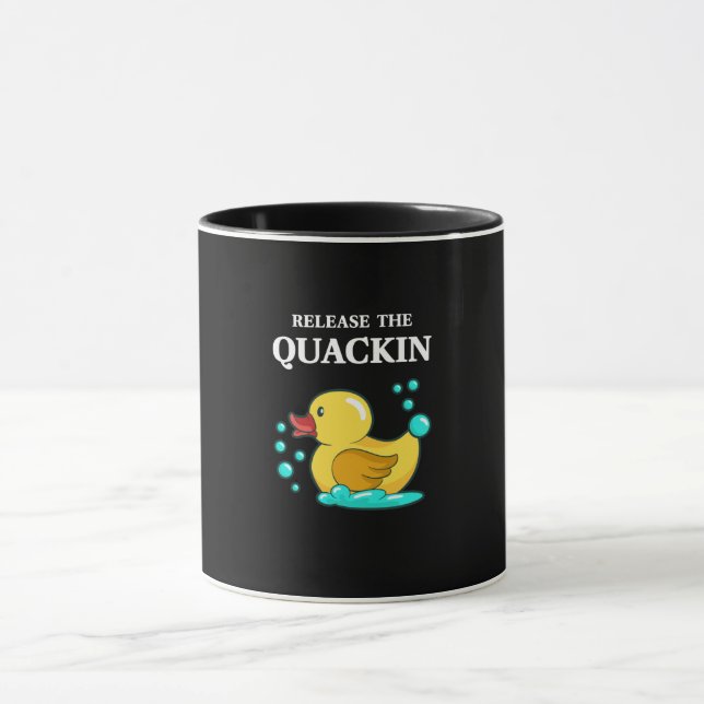 Duck - Release The Quackin Mug (Center)