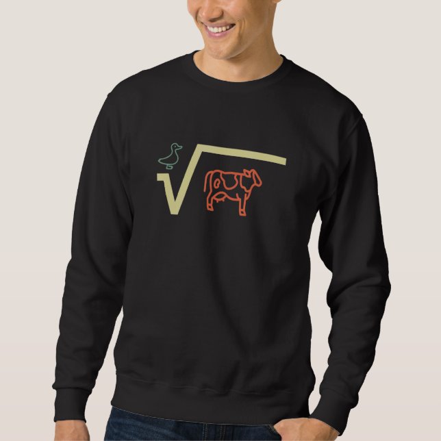 Duck root from cow 2 sweatshirt (Front)