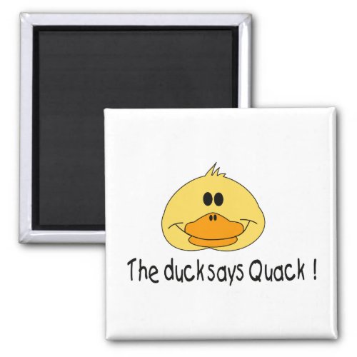 Duck Says Quack Magnet