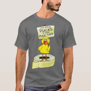 Duck tape Duct tape T-Shirt