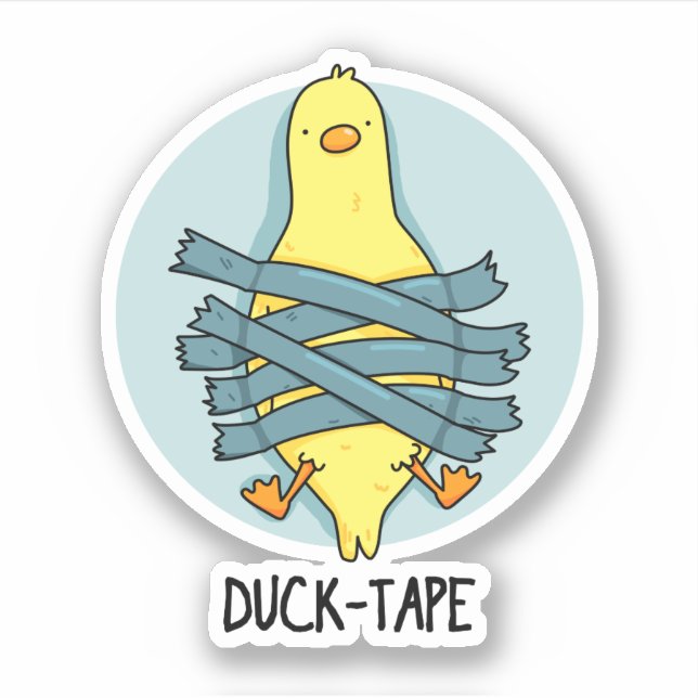 Duck Tape Funny Duct Tape Pun  Sticker (Front)