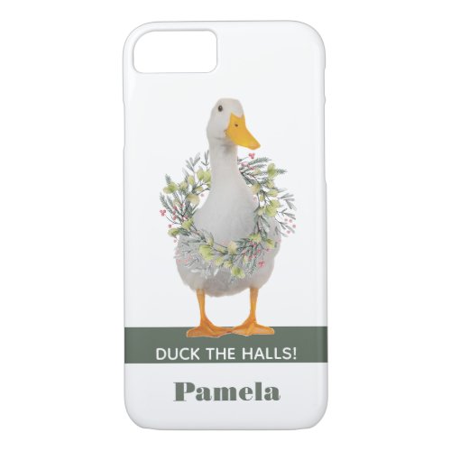 Duck the Halls Christmas Duck iPhone 87 Case