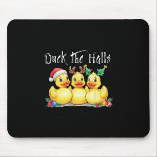 Duck The Halls Santa Hat Reindeer Ears Holly Chris Mouse Pad