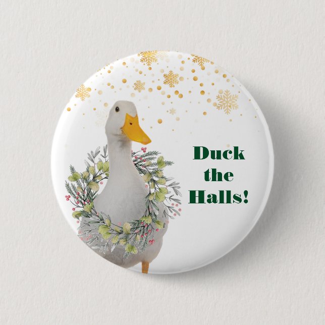 Duck the Halls White Christmas Duck Button (Front)