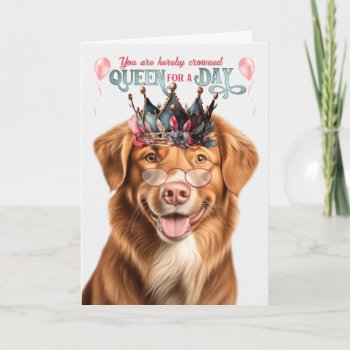 Duck Tolling Retriever Queen Day Funny Birthday Card by PAWSitivelyPETs at Zazzle