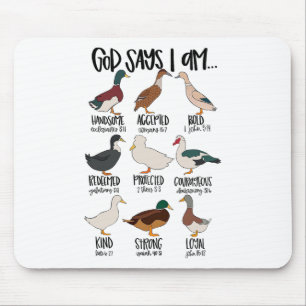Duck Types Christian God Says I Am Bible Verse Rel Mouse Pad