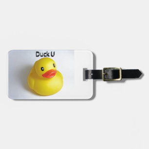 Duck U Luggage Tag