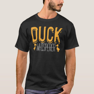 Duck Whisperer Khaki Campbell American Pekin Ducks T-Shirt
