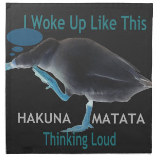 Duck with I Woke Up Like This & Hakuna Matata Text Napkin