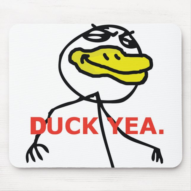 Duck Yea - Mousepad (Front)