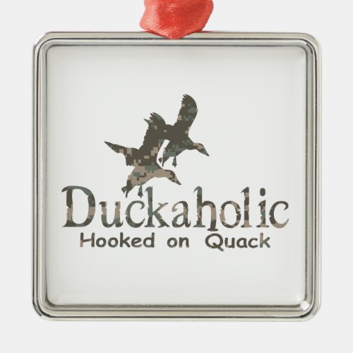 DUCKAHOLIC METAL ORNAMENT