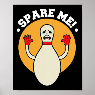 Duckpin Spare Me Bowling Shirts  Poster
