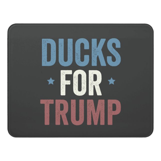 Ducks For Trump Vance Election 2024 Door Sign (Contemporary Front)