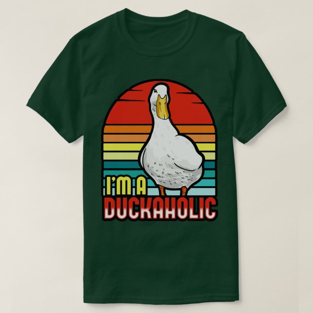 Ducks Im A Duckaholic T-Shirt (Design Front)