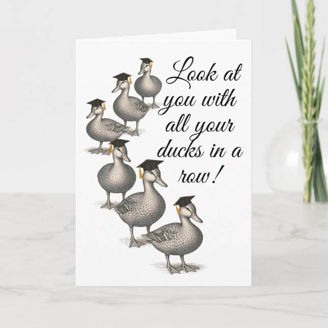 Ducks in a Row Graduation Card (Front)