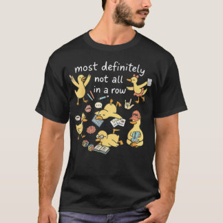 Ducks Not In A Row Speech Language Pathologist T-Shirt