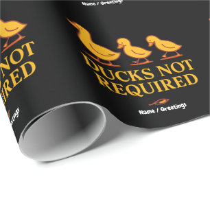 Ducks Not Required   Funny Minimalist Duck Art  Wrapping Paper