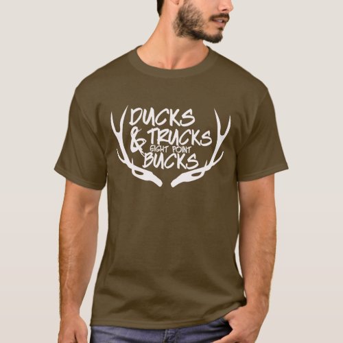 Ducks Trucks Eight Point Bucks T_Shirt