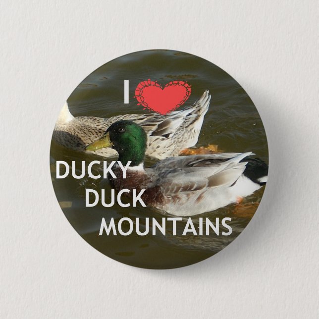 Ducky duck mountains. button (Front)