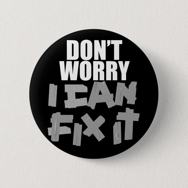 Duct Tape $6.95 Funny Duck Tape Button (Front)