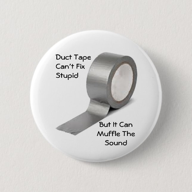 Duct Tape Button (Front)