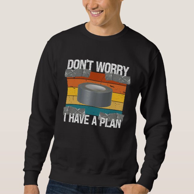 Duct Tape Contractor Electrician Foreman Sweatshirt (Front)