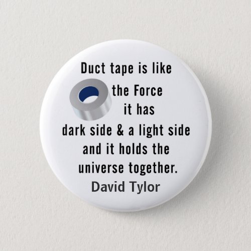 Duct Tape Engineering humor Button