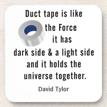 Duct Tape, Engineering humor Coaster