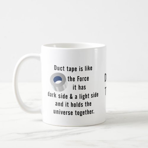 Duct Tape Engineering humor Coffee Mug