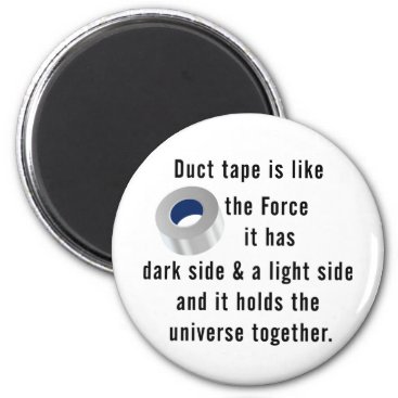 Duct Tape, Engineering humor Magnet