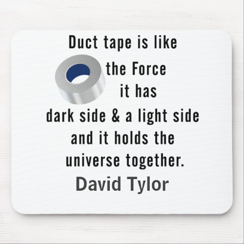 Duct Tape Engineering humor Mouse Pad