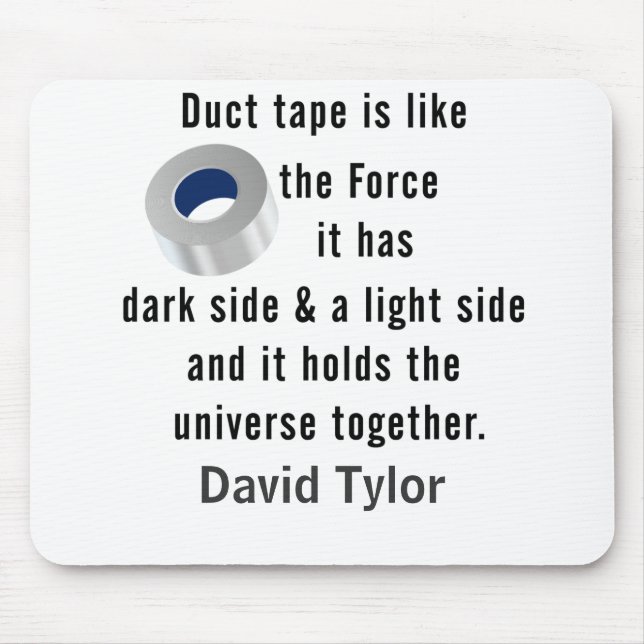 Duct Tape, Engineering humor Mouse Pad (Front)