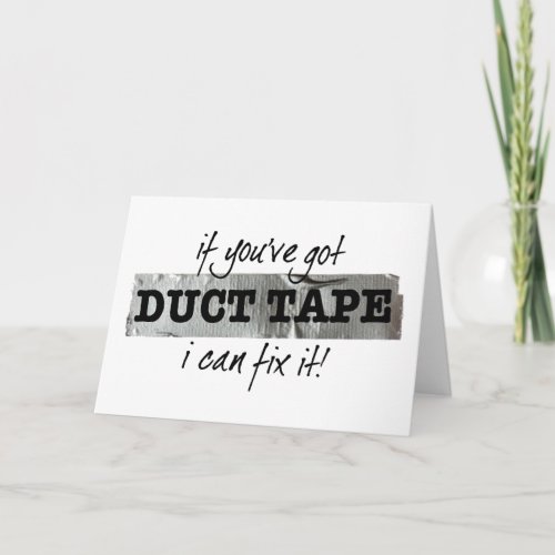Duct Tape Fix It Humor Card
