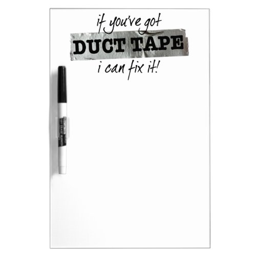 Duct Tape Fix It Humor Dry Erase Board