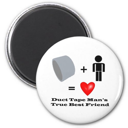 Duct Tape Mans Best Friend Handyman Humor Magnet