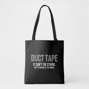 Duct Tape Muffle The Sound Adult Humor Sarcastic  Tote Bag