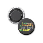Duct-tape Over Your Mouth Magnet at Zazzle