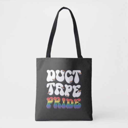 Duct Tape Pride - Tote Bag
