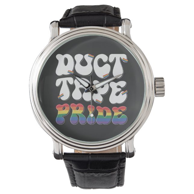 Duct Tape Pride - Watch (Front)