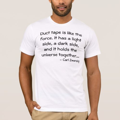 Duct Tape Quote T_Shirt
