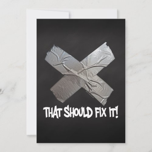 Duct Tape Should Fix It Invitation