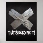 Duct Tape Should Fix It Poster