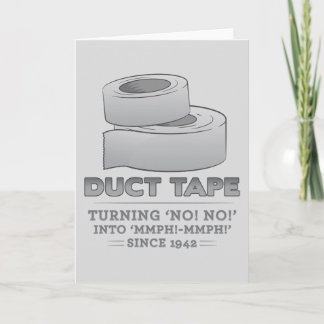 duct tape - turning no! no! into mmph! mmph! funny card