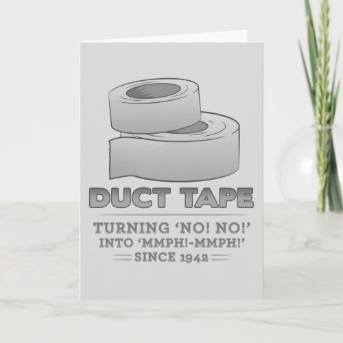 duct tape _ turning no no into mmph mmph funny card