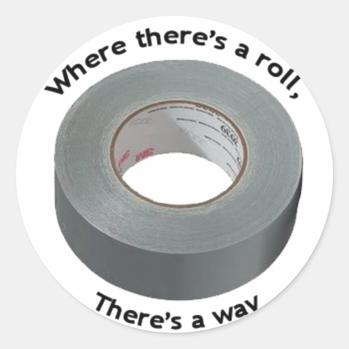 Duct Tape w/ slogan Sticker