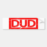 Dud Stamp Bumper Sticker