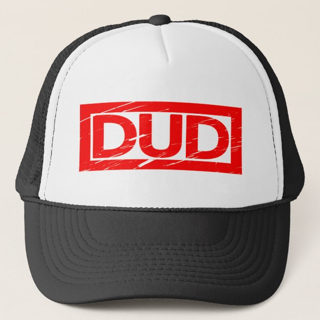 Dud Stamp Trucker Hat (Front)