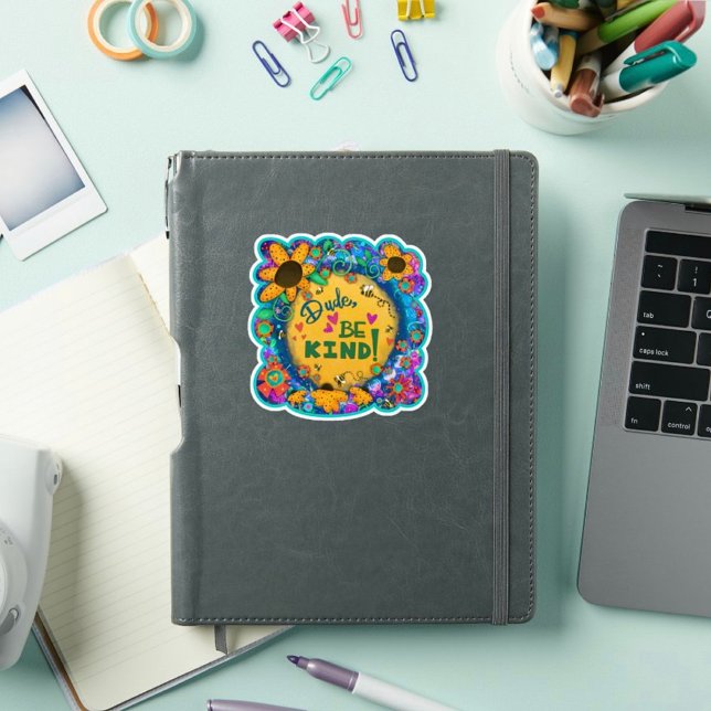 Dude Be Kind Fun Colorful Kindness  Sticker (Creator Uploaded)