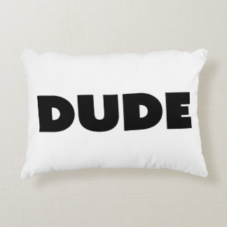 Dude Customizable Typography Black And White Accent Pillow