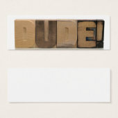 dude! in old wood type bookmark (Front & Back)